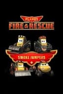 Planes | Fire and Rescue: Smokejumpers