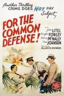 For the Common Defense!