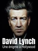 David Lynch, une énigme à Hollywood