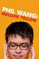 Phil Wang: Mellow Yellow