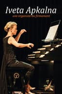 Ērģeles naktī. Iveta Apkalna