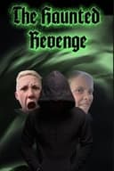 The Haunted Revenge