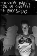 La vida inútil de un cineasta fracasado