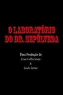 O Laboratório do Dr. Sepúlveda