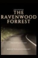 The RavenWood Forrest: A Short Mockumentary