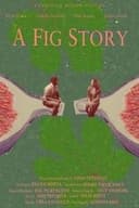 A Fig Story