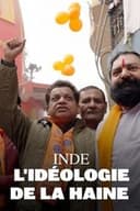 Inde, l'idéologie de la haine