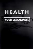 Health: Your Cleanliness