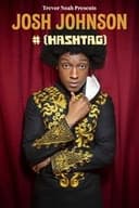 Josh Johnson: # (Hashtag)