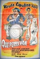 Qué perra vida
