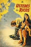 Ustedes los ricos
