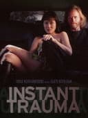Instant Trauma