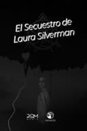 El secuestro de Laura Silverman