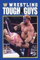 Wrestling Tough Guys