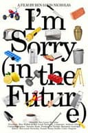 I'm Sorry (in the Future)