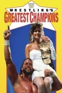 Wrestling's Greatest Champions