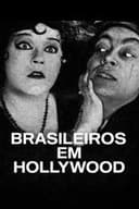Brasileiros em Hollywood