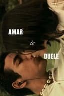 Amar te duele