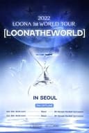 이달의 소녀 1st World Tour : [LOONATHEWORLD] In Seoul Day1