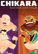 CHIKARA Dead Men Don't Laugh (Testimony Of Evil)