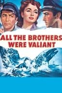 All the Brothers Were Valiant