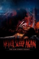 Never Sleep Again: The Elm Street Legacy