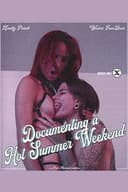 Documenting a Hot Summer Weekend