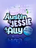 Austin & Jessie & Ally All Star New Year