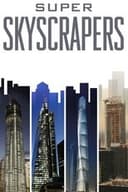 Super Skyscrapers