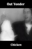 Out Yonder — Chicken