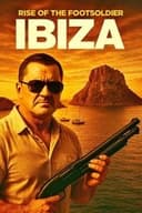 Rise of the Footsoldier: Ibiza