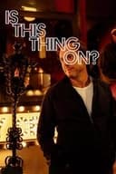 Is This Thing On?