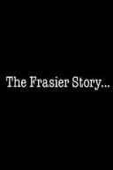 The Frasier Story