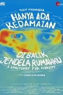 Hanya Ada Kedamaian di Balik Jendela Rumahku
