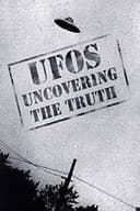 UFOs: Uncovering the Truth