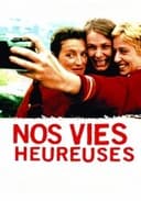 Nos vies heureuses