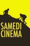 Samedi Cinema
