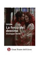 La Forza Del Destino - Gran Teatre del Liceu