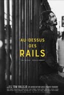 Au Dessus des Rails