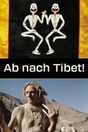 Ab nach Tibet!
