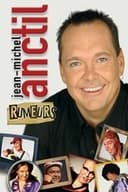 Jean-Michel Anctil Rumeurs