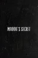Maddie's Secret