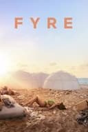 FYRE: 夢に終わった史上最高のパーティー