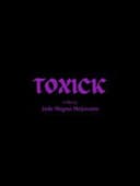 TOXICK