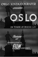 Oslofilm: Oslo: 24 timer av byens liv