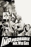 The 'Imp'probable Mr. Wee Gee