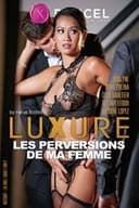 Luxure: Les Perversions De Ma Femme