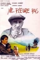 Ne pleure pas