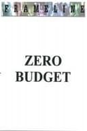 Zero Budget