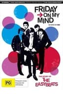 Friday on My Mind: The Story of the Easybeats